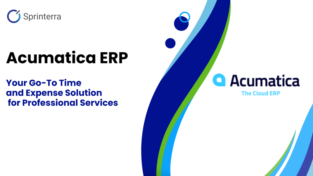 Acumatica ERP: Your Go-To Time and Expense Solution for Professional Services